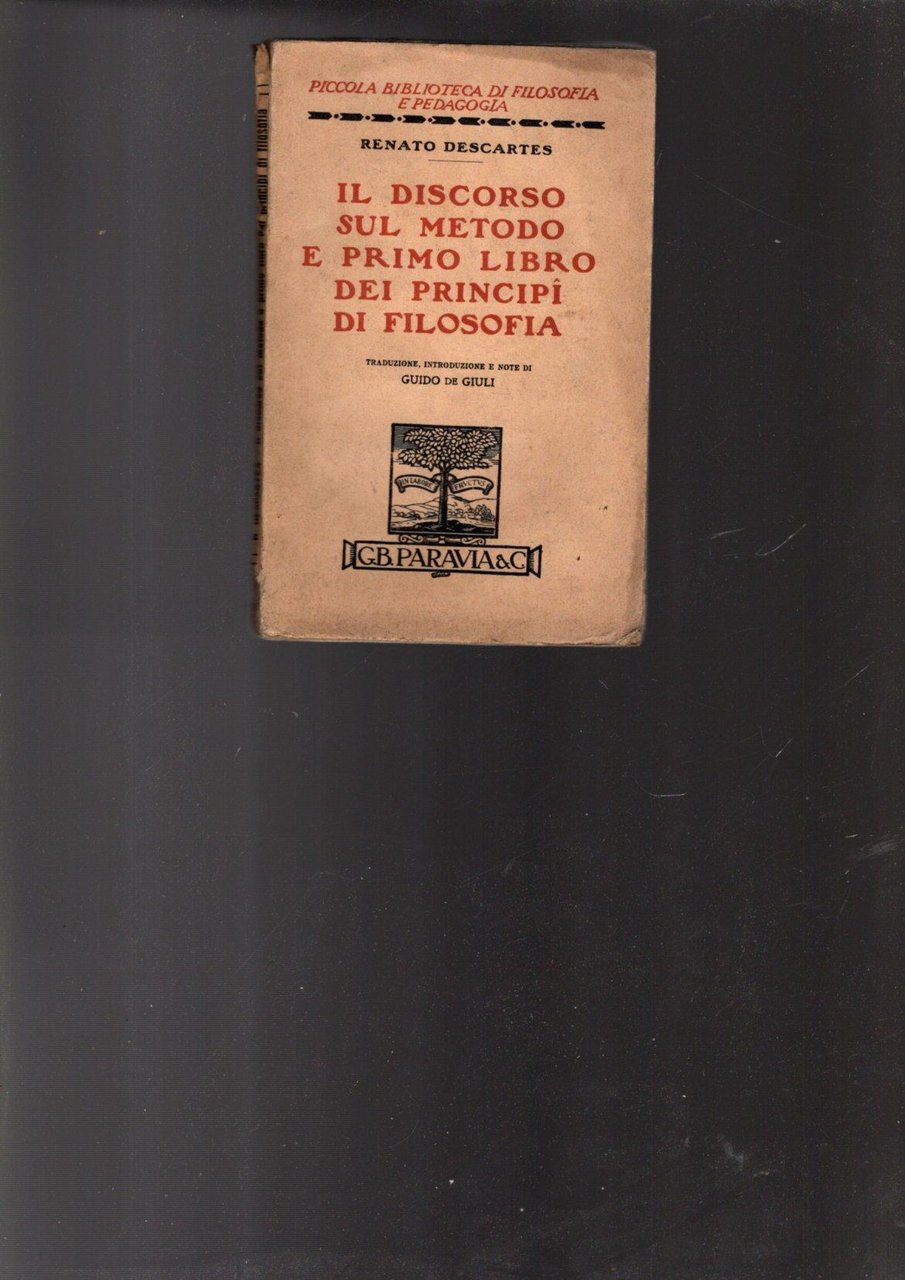 IL DISCORSO SUL METODO E IL PRIMO LIBRO DEI PRINCIPI …