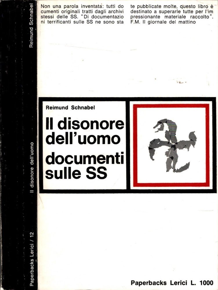 IL DISONORE DELL'UOMO DOCUMENTI SULLE SS