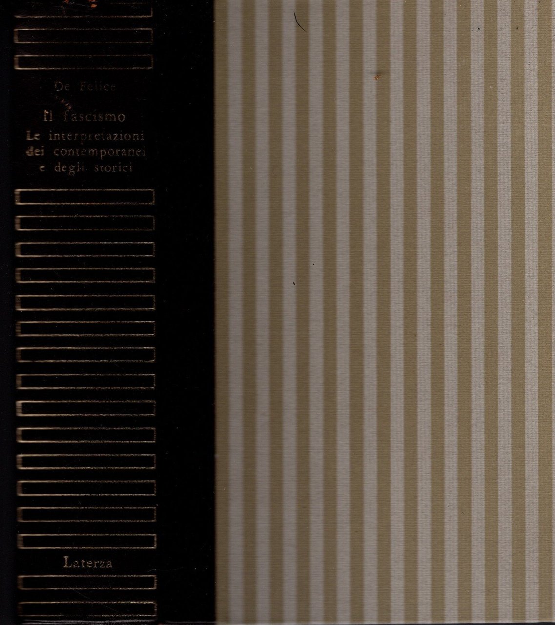 Il fascismo. Le interpretazioni dei contemporanei e degli storici