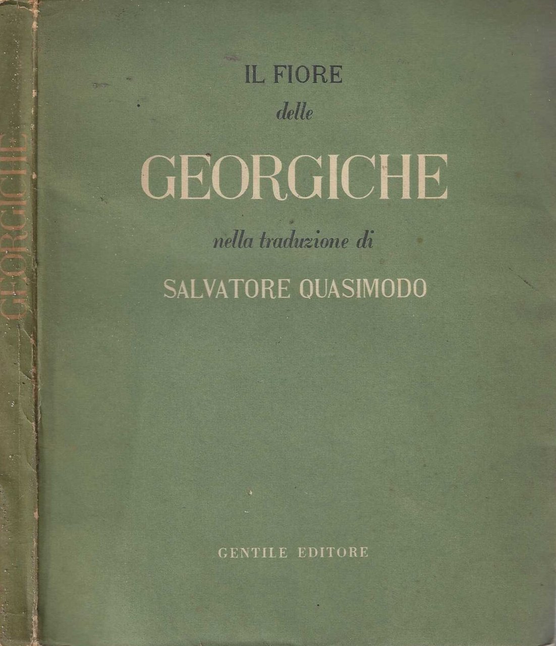 Il Fiore delle Georgiche nella traduzione di Salvatore Quasimodo (con …