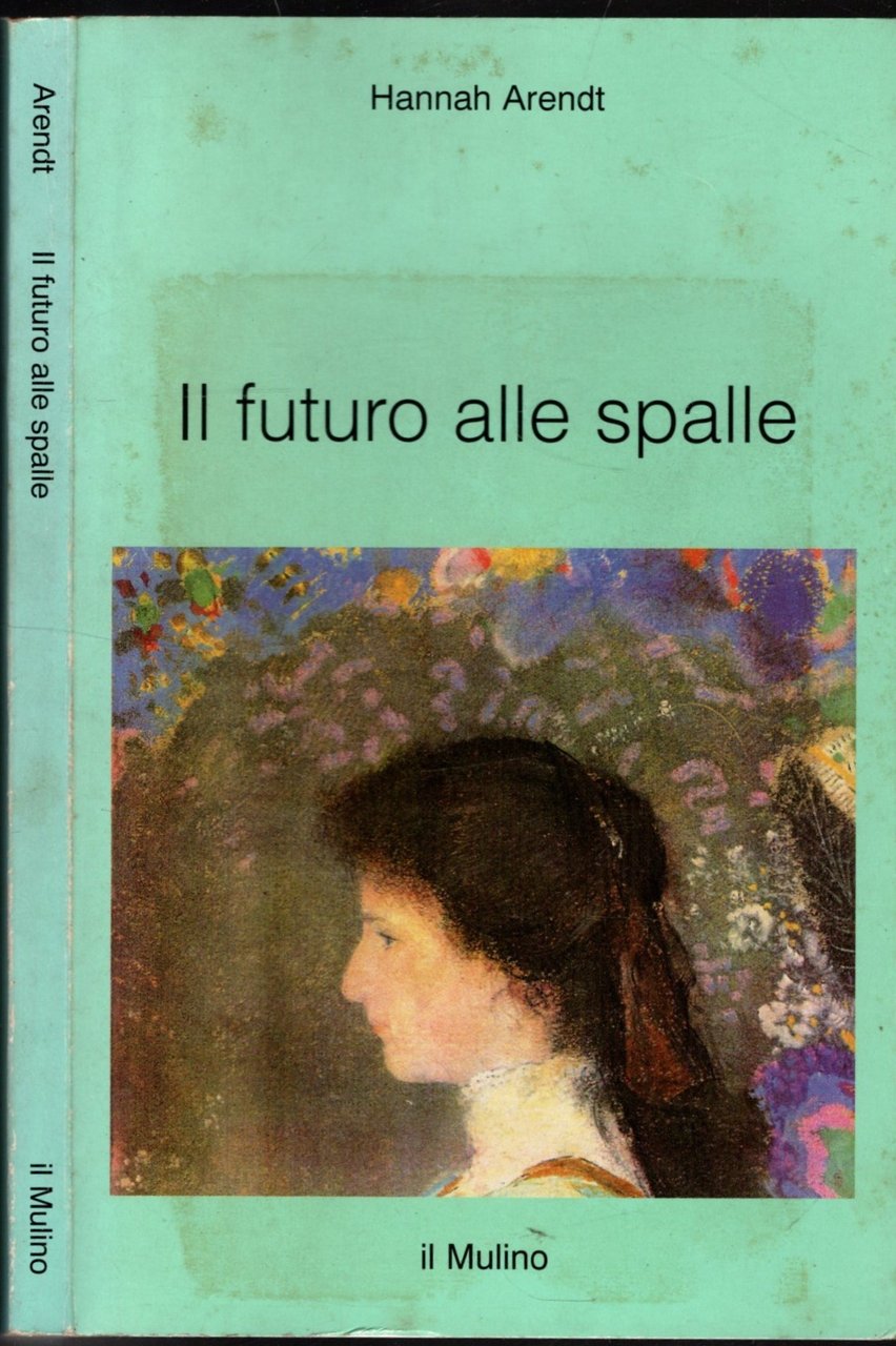 Il futuro alle spalle