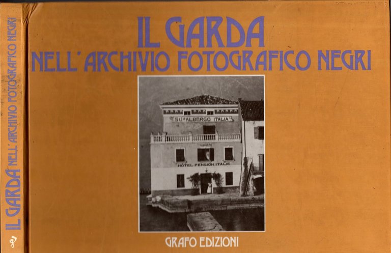 Il Garda nell'archivio fotografico Negri **