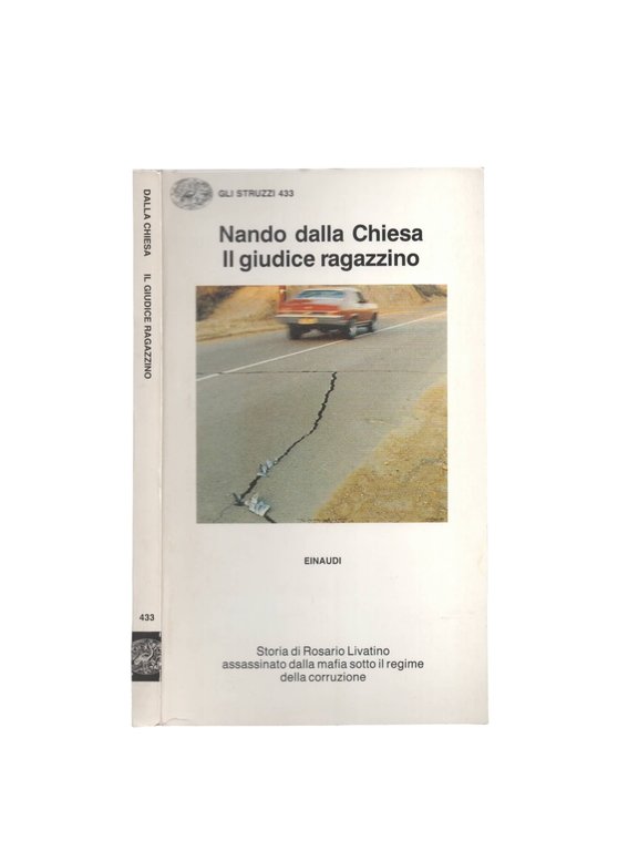 Il giudice ragazzino. Storia di Rosario Livatino assassinato dalla mafia …