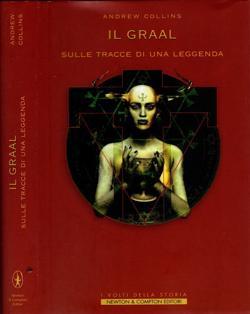 Il Graal. Sulle tracce di una leggenda