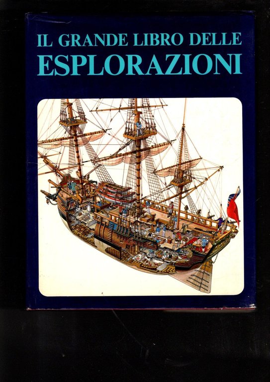 Il grande libro delle esplorazioni