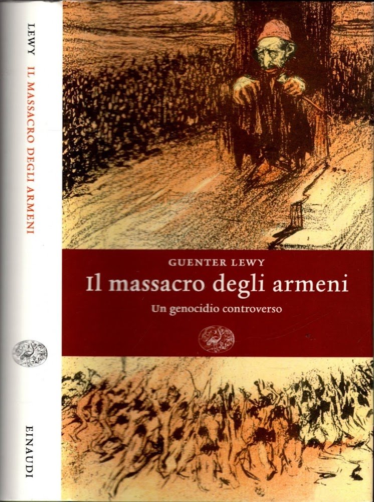 Il massacro degli armeni. Un genocidio controverso