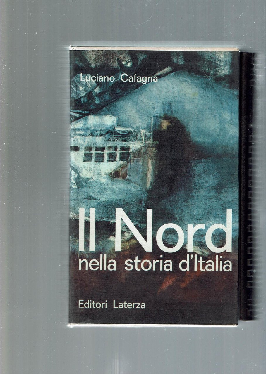 IL NORD NELLA STORIA D'ITALIA