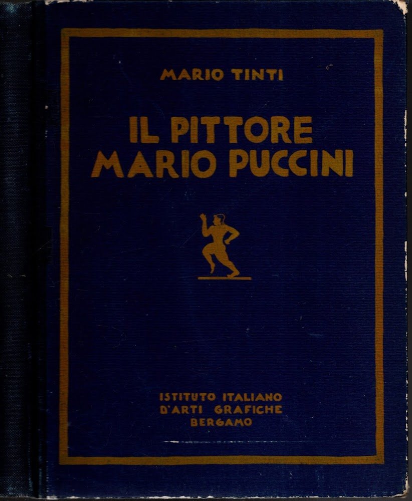 Il Pittore Mario Puccini - Mario Tinti *