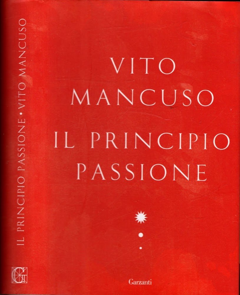 Il principio passione di Vito Mancuso