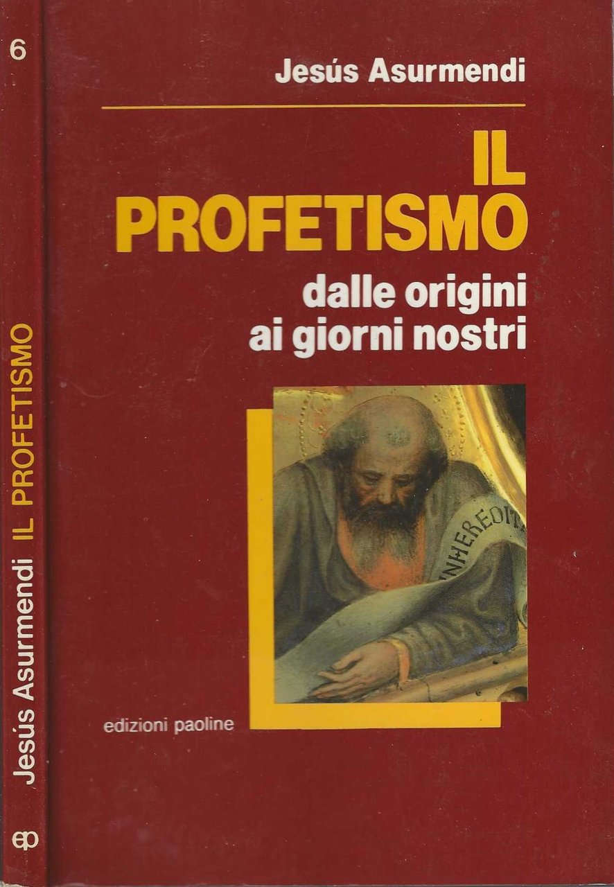 Il Profetismo Dalle Origini Ai Giorni Nostri