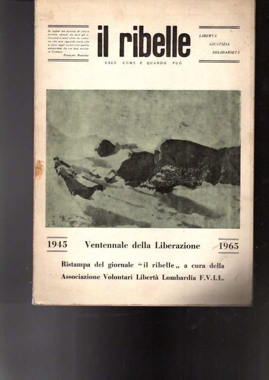 IL RIBELLE VENTENNALE DELLA LIBERAZIONE 1945-1965