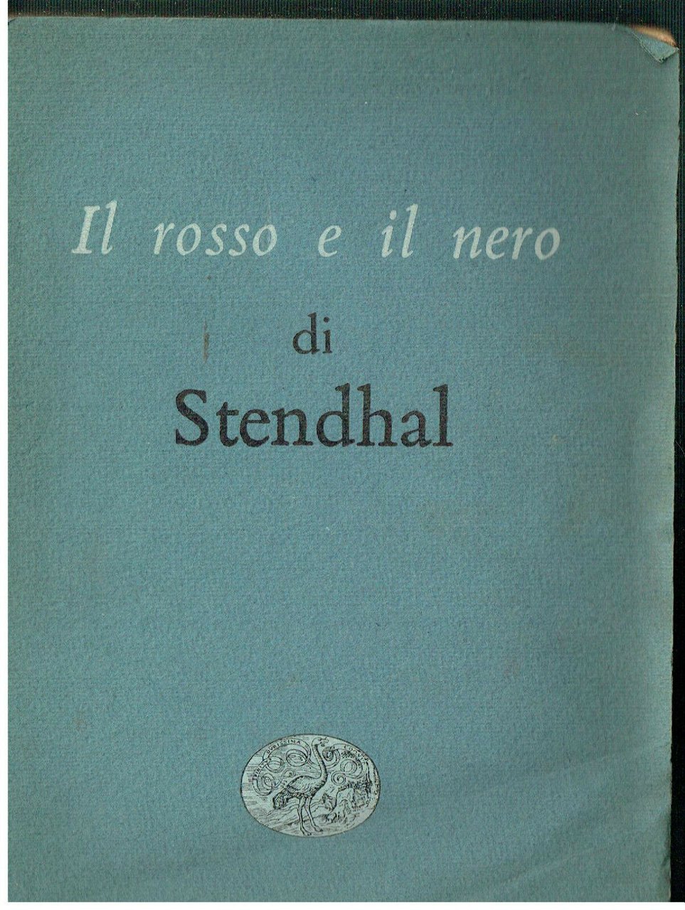IL ROSSO E IL NERO STENDHAL