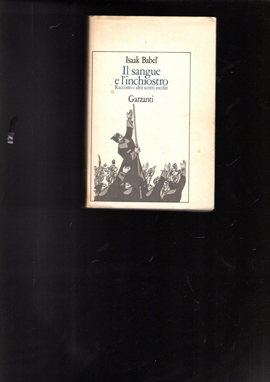 IL SANGUE E L'INCHIOSTRO RACCONTI E ALTRI SCRITTI INEDITI