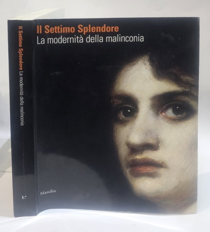 Il settimo splendore. La modernità della malinconia. Catalogo della mostra … | Immagine Gallery 2