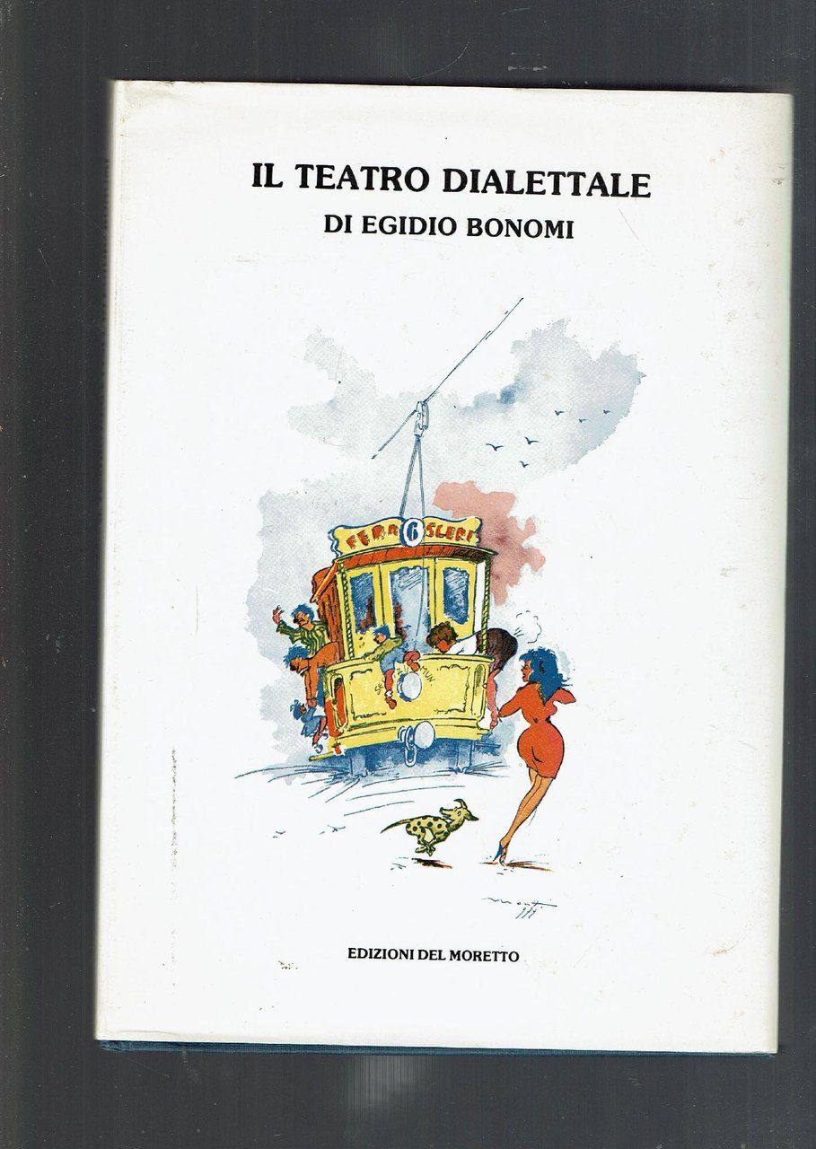 IL TEATRO DIALETTALE