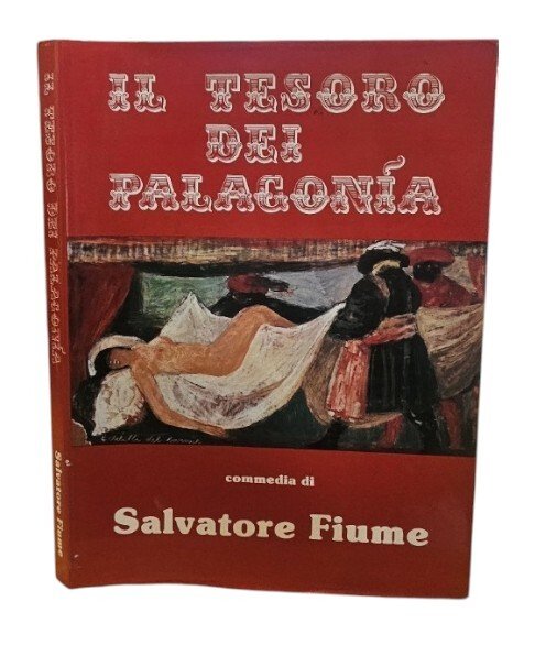 Il Tesoro Dei Palagonia Commedia Salvatore Fiume