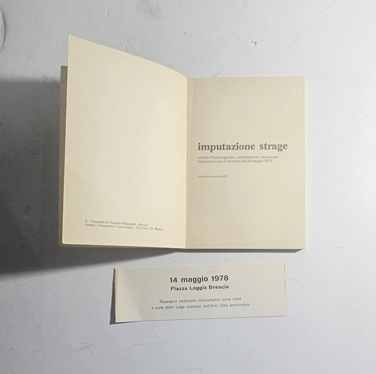 Imputazione Strage Corrado Ponzanelli Piazza Loggia Brescia 1974 | Immagine Gallery 2