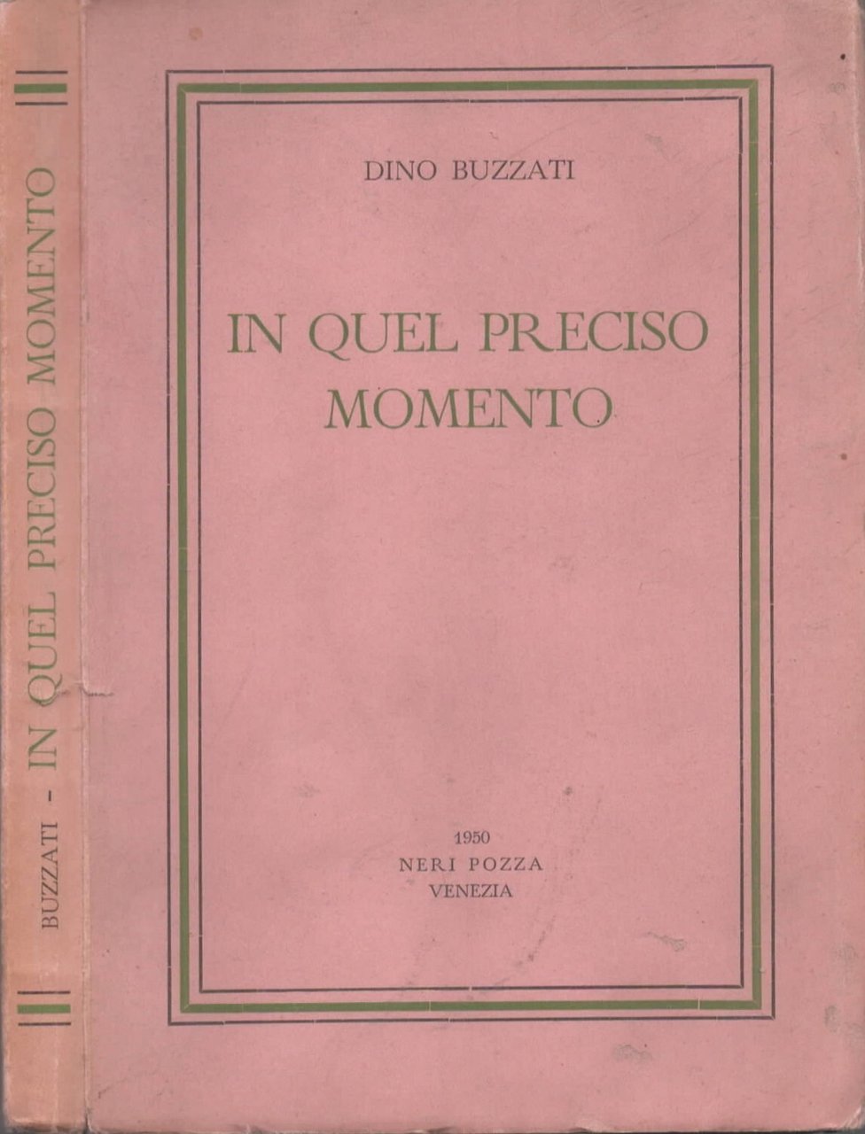 In quel preciso momento di Buzzati Dino