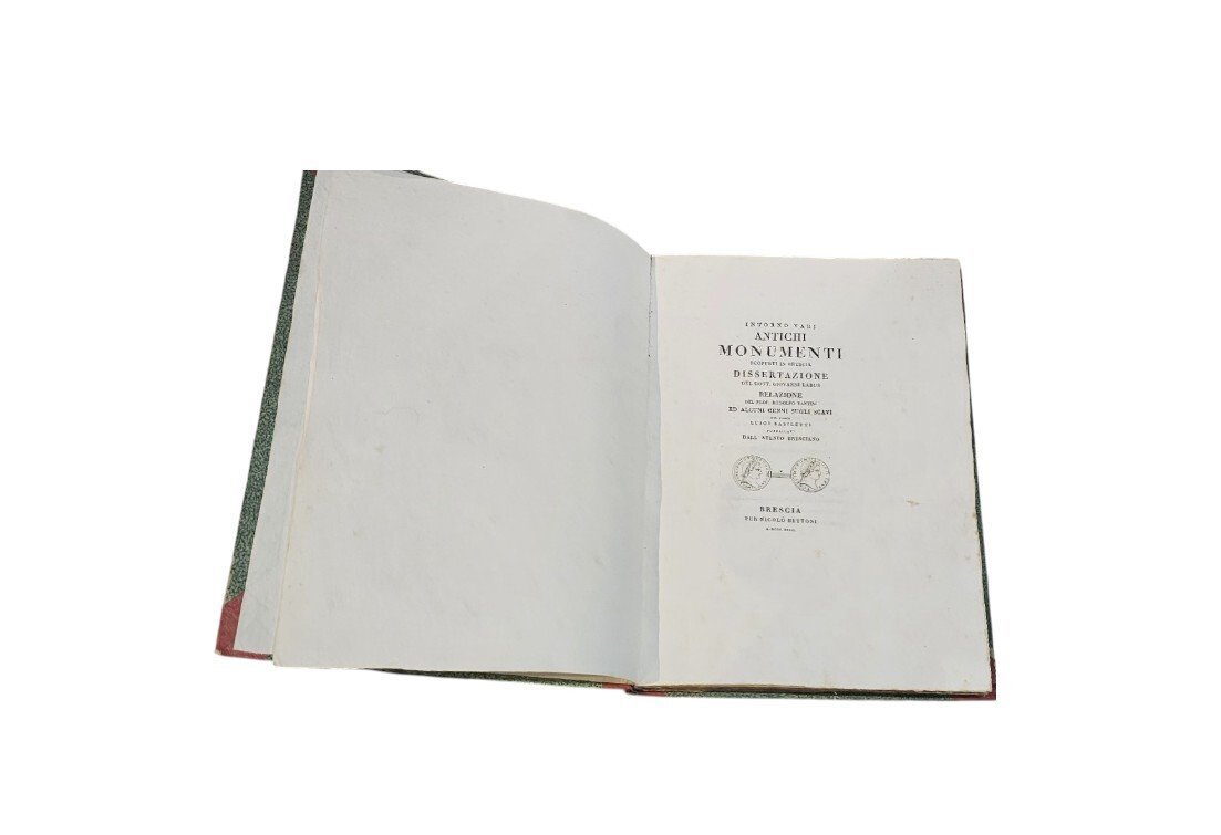 Intorno vari antichi monumenti scoperti in Brescia Dissertazione del Dott. …