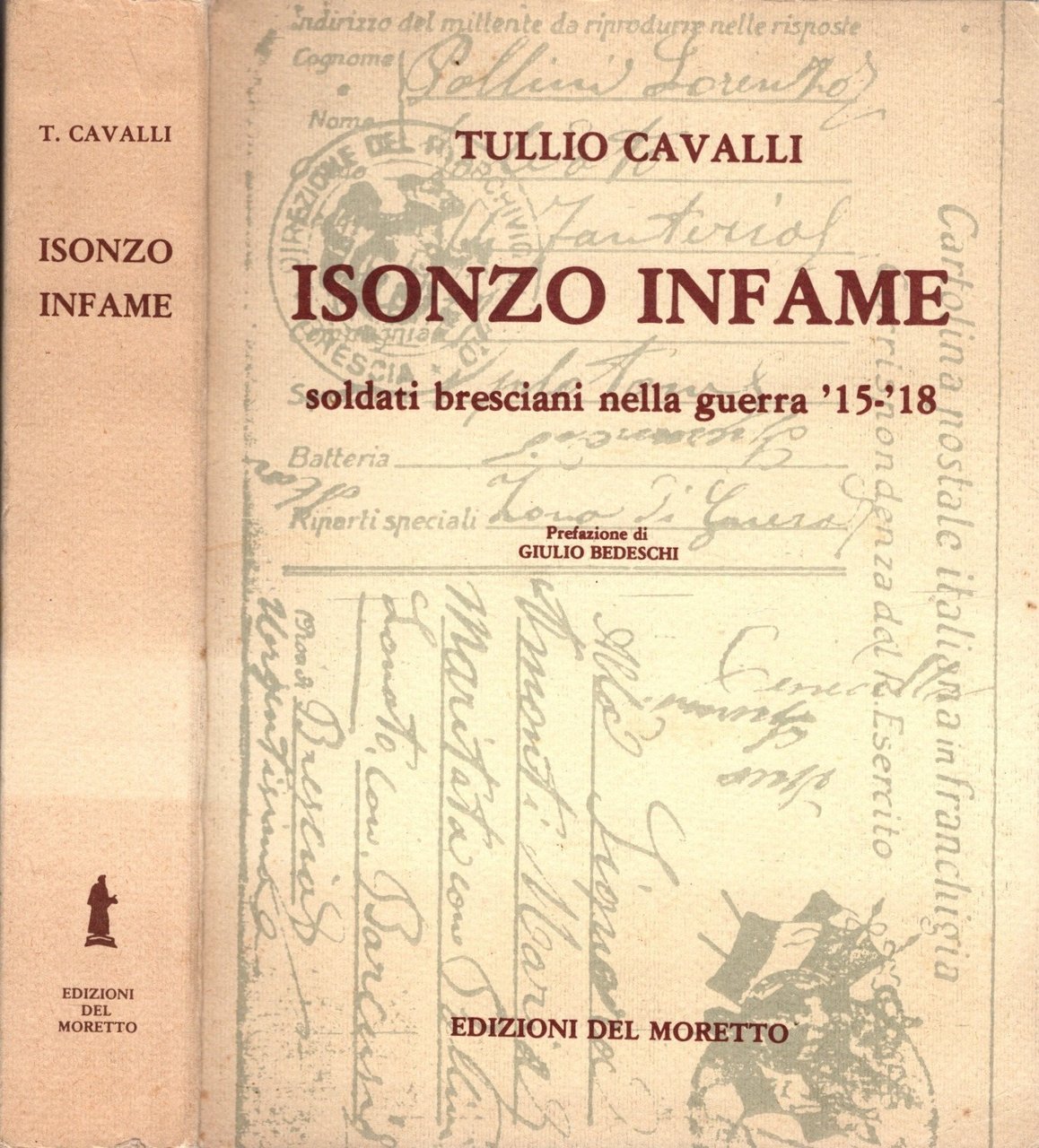 Isonzo Infame Soldati Bresciani Nella Guerra 15-18