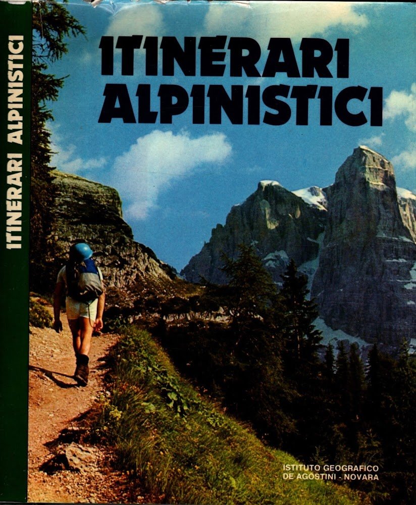 ITINERARI ALPINISTICI