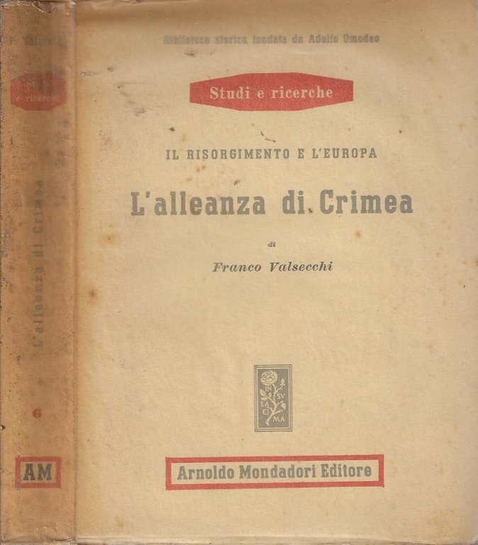 L'alleanza di Crimea. Il Risorgimento e l'Europa - Franco Valsecchi