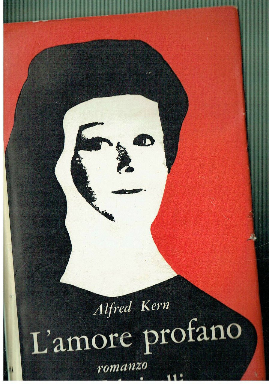 L'AMORE PROFANO ALFRED KERN ROMANZO FELTRINELLI