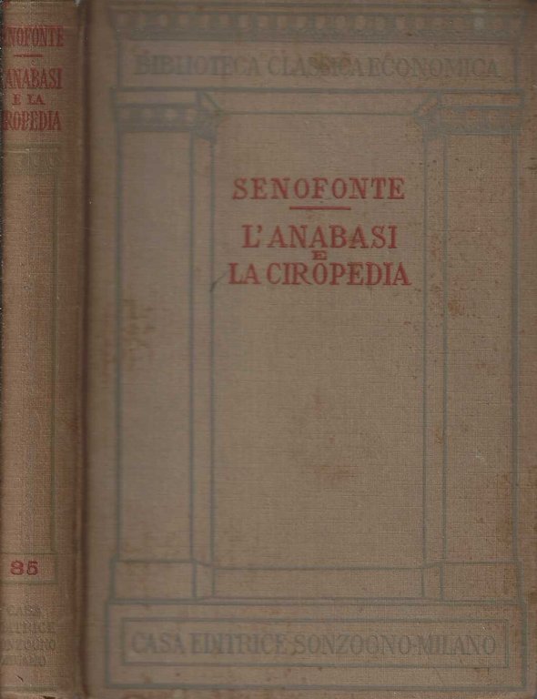 L' Anabasi e la Ciropedia di Senofonte