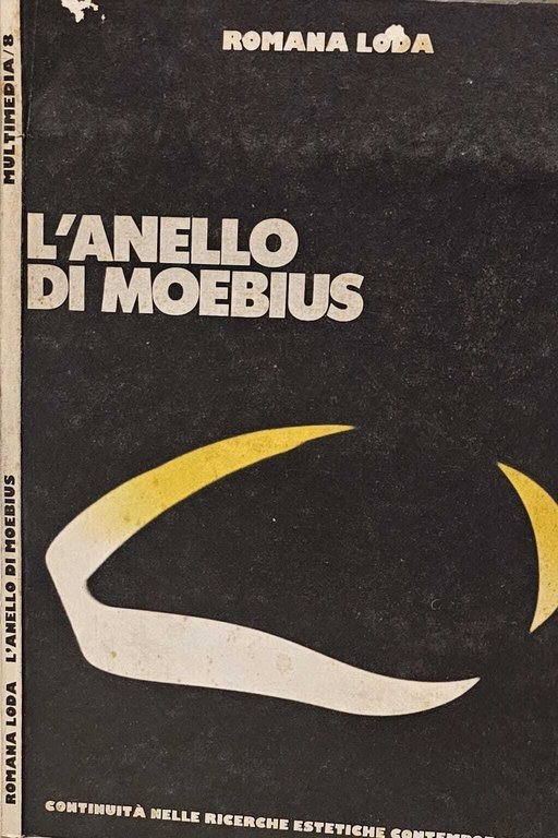 L'Anello di Moebius | Romana Loda | Continuità nelle ricerche …