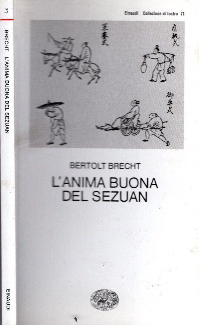 L'anima buona del Sezuan Parabola scenica