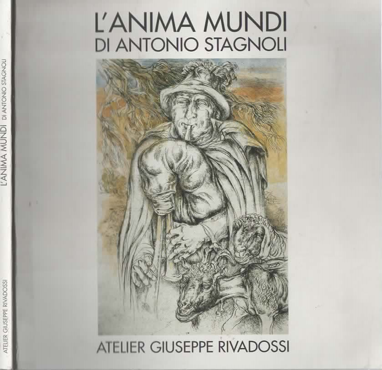 L'anima Mundi Di Antonio Stagnoli