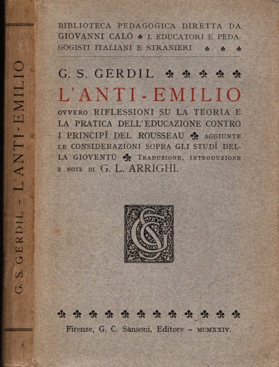 L'anti-Emilio ovvero riflessioni su la teoria e la pratica dell'educazione …