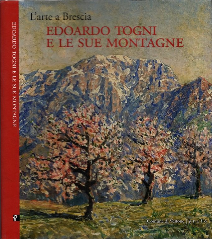 L'Arte a Brescia - Edoardo Togni e le sue montagne