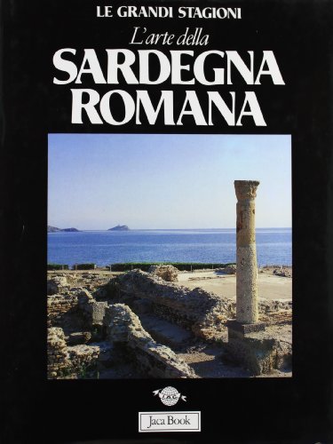 L\'Arte della Sardegna Romana