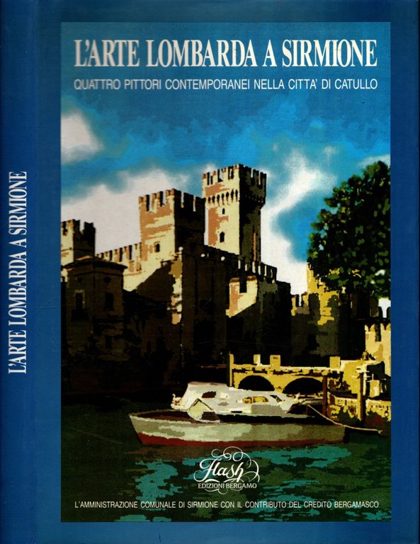 L'arte Lombarda A Sirmione Quattro Pittori Contemporanei Nella Città Di …