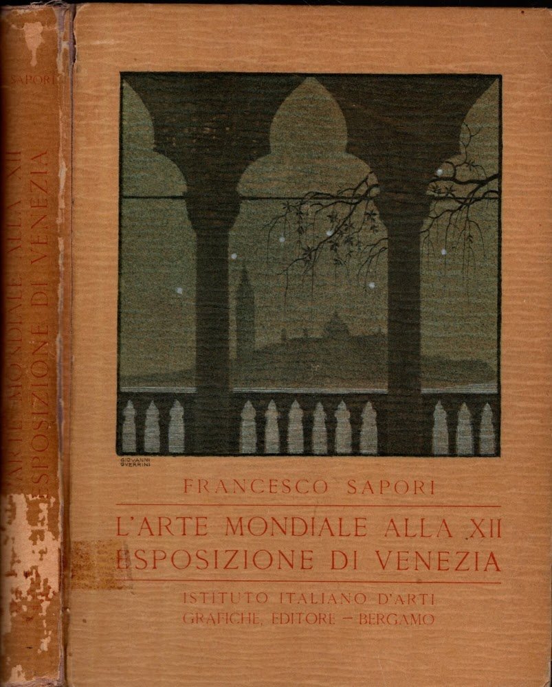 L'ARTE MONDIALE ALLA XII ESPOSIZIONE DI VENEZIA