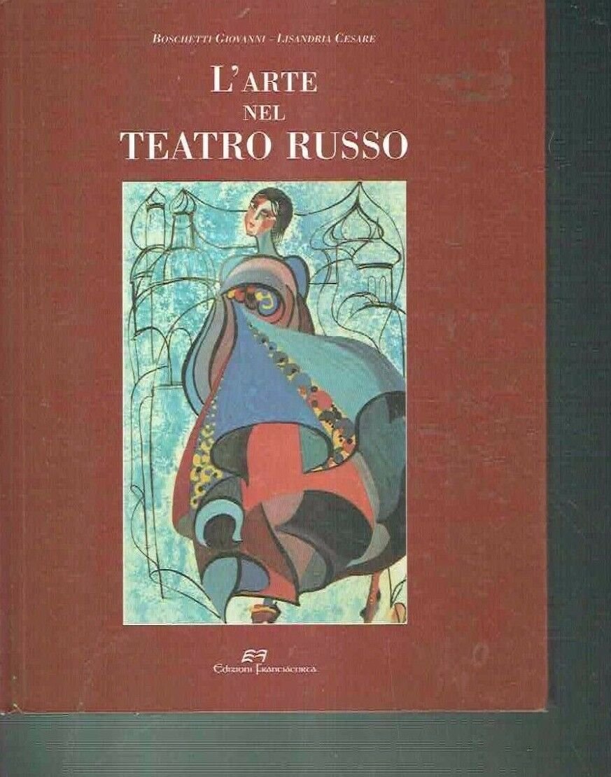 L'ARTE NEL TEATRO RUSSO