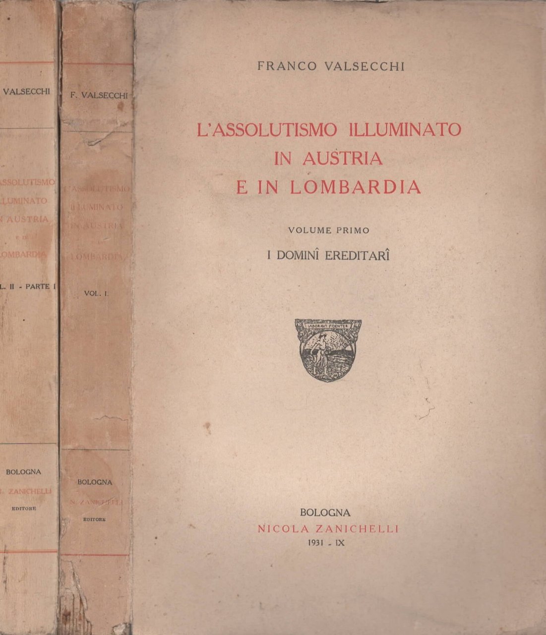 L'assolutismo illuminato in Austria e in Lombardia. Due volumi