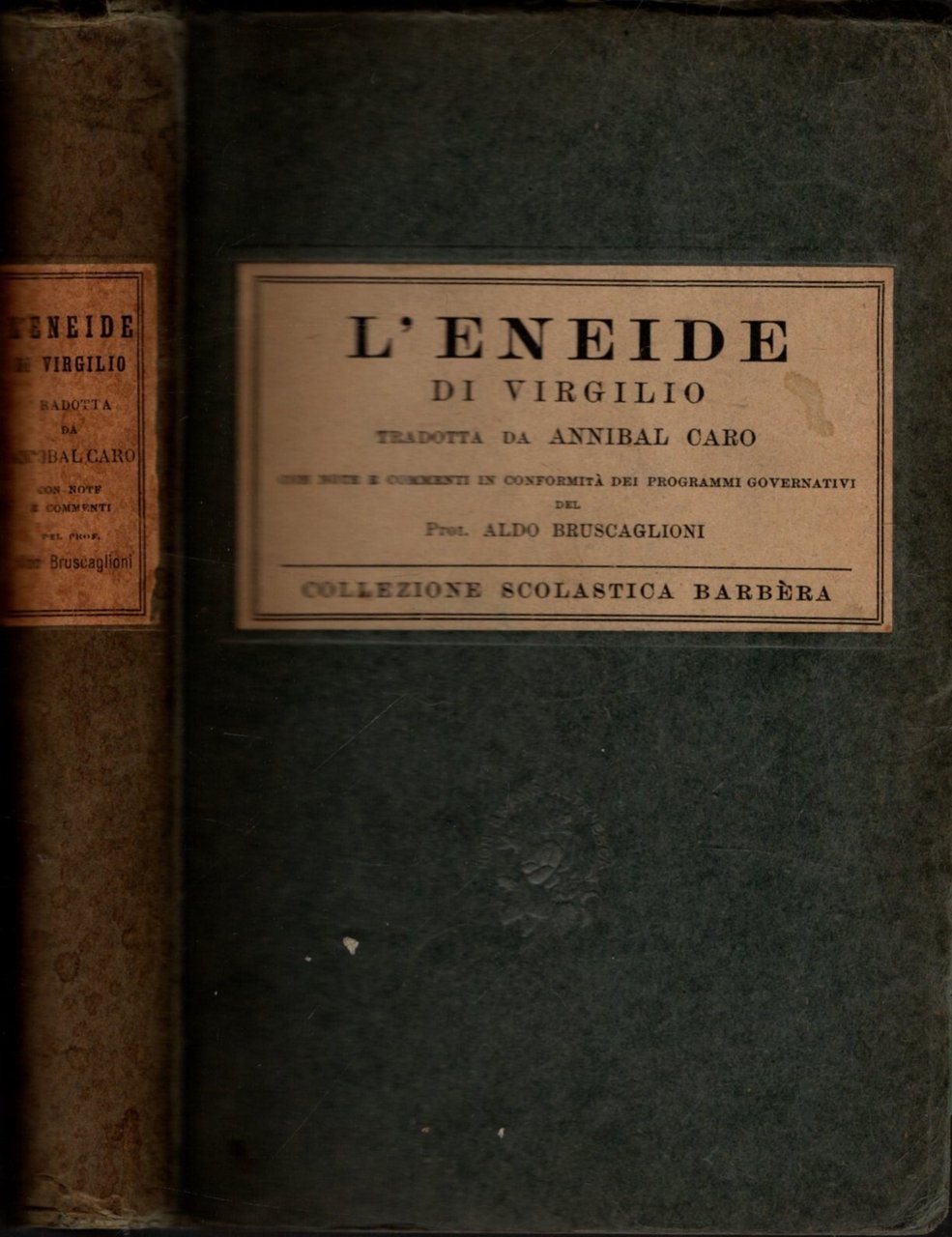L'ENEIDE DI VIRGILIO TRADOTTA DA ANNIBAL CARO-ED.BARBERA