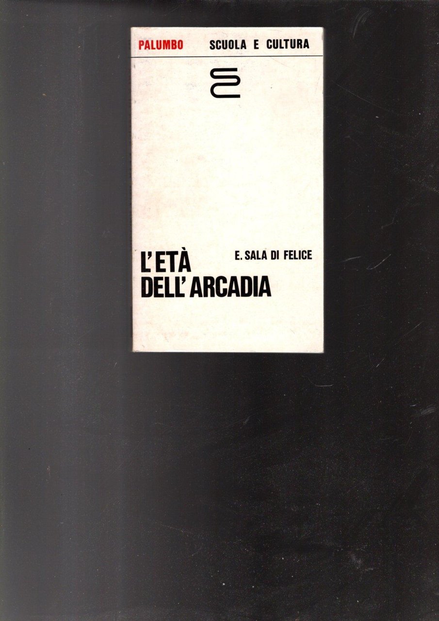 L'ETA' DELL'ARCADIA