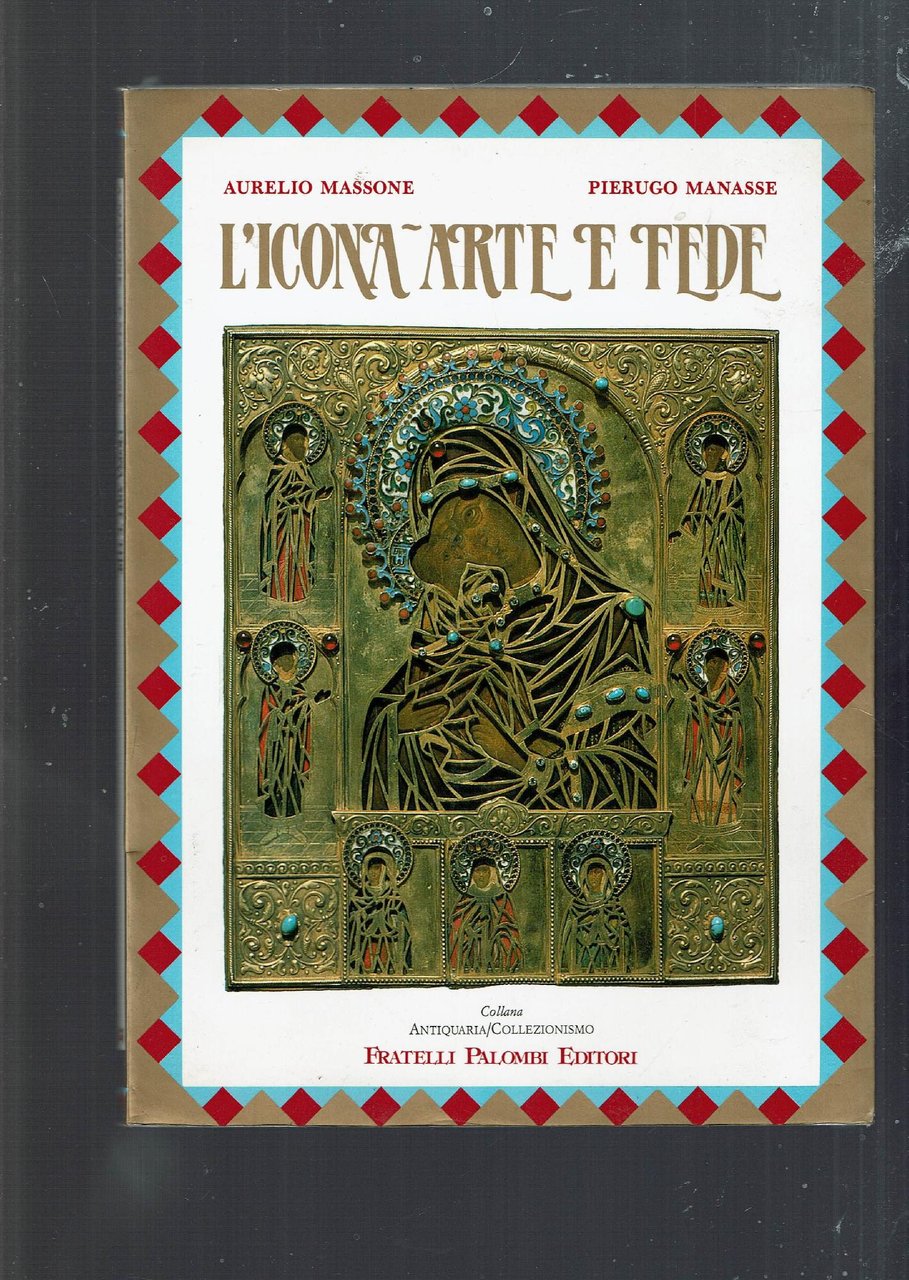 L' icona : arte e fede
