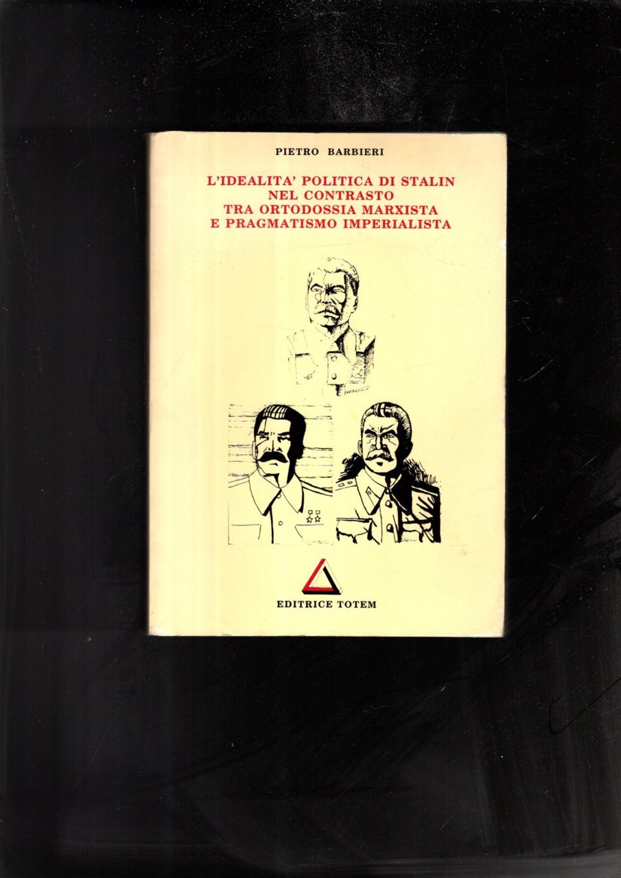 L'idealità politica di Stalin nel contrasto tra ortodossia marxista e …