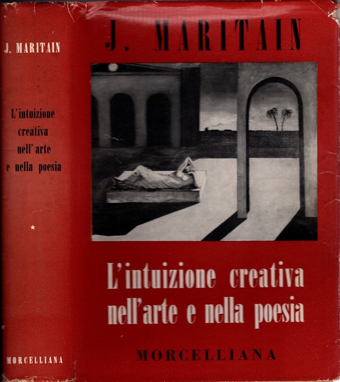 L'intuizione Creativa Nell'arte E Nella Poesia – J. Maritain *