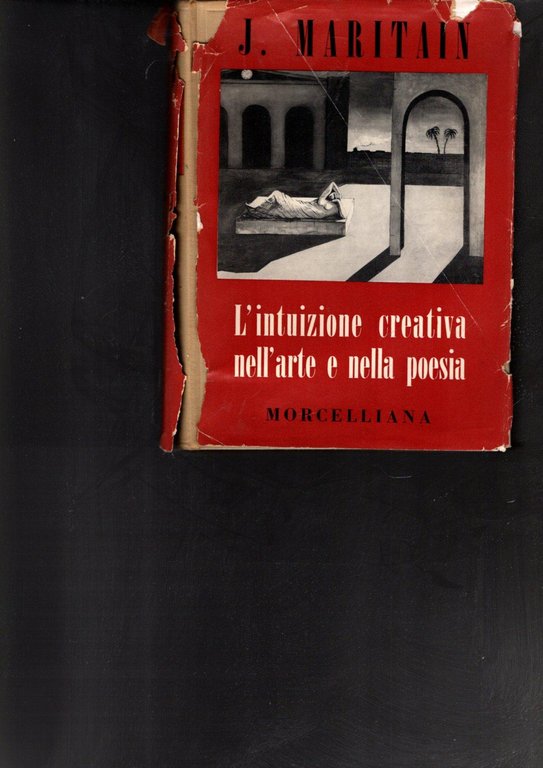 L'intuizione Creativa Nell'arte E Nella Poesia – J. Maritain *