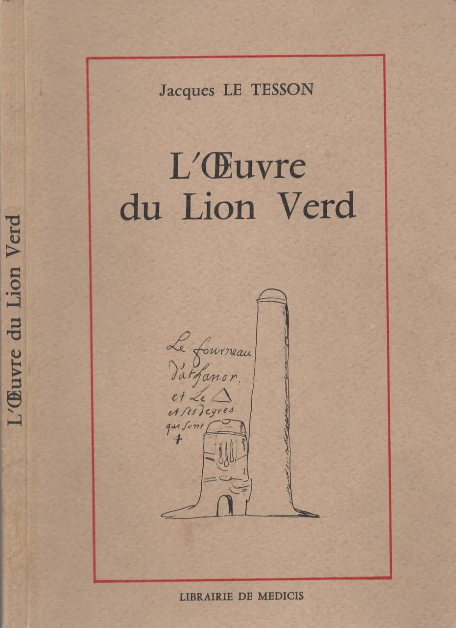L'Oeuvre du Lion Verd par Jacques Le Tesson