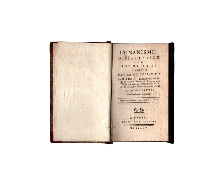 L'onanisme Dissertation Sur Le Maladies Par La Masturbation 1765