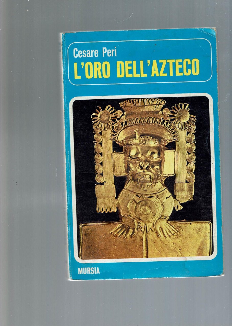 L'ORO DELL'AZTECO