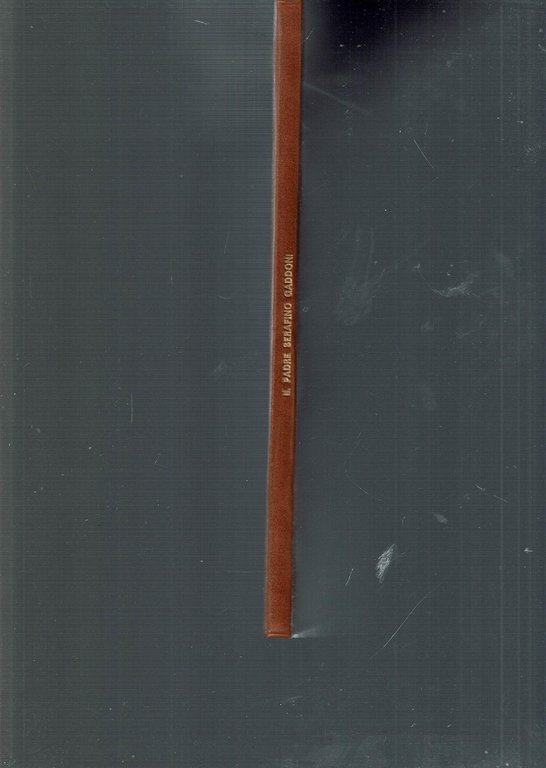 L PADRE SERAFINO GADDONI DEI FRATI MINORI * RICORDI | Immagine Gallery 1