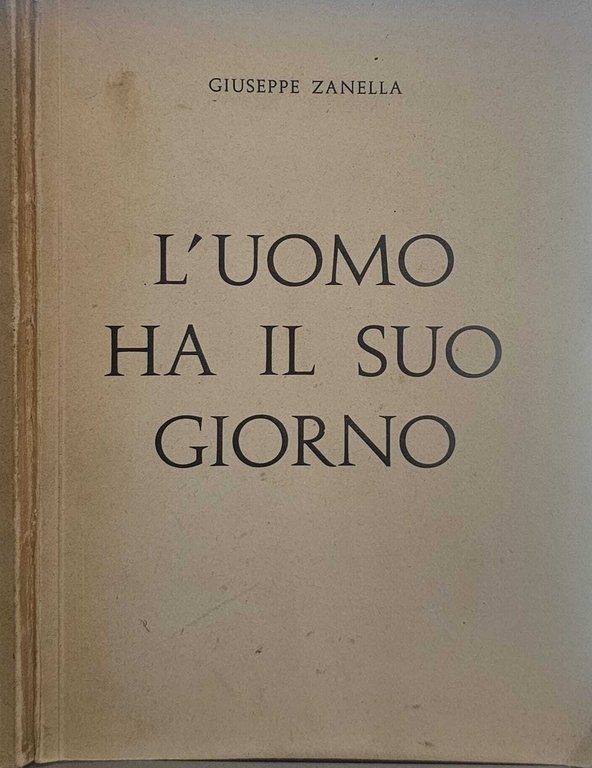 L'uomo ha il suo giorno (copia autografa)