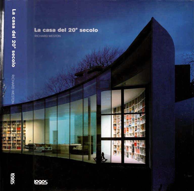 La casa del ventesimo secolo. Ediz. illustrata